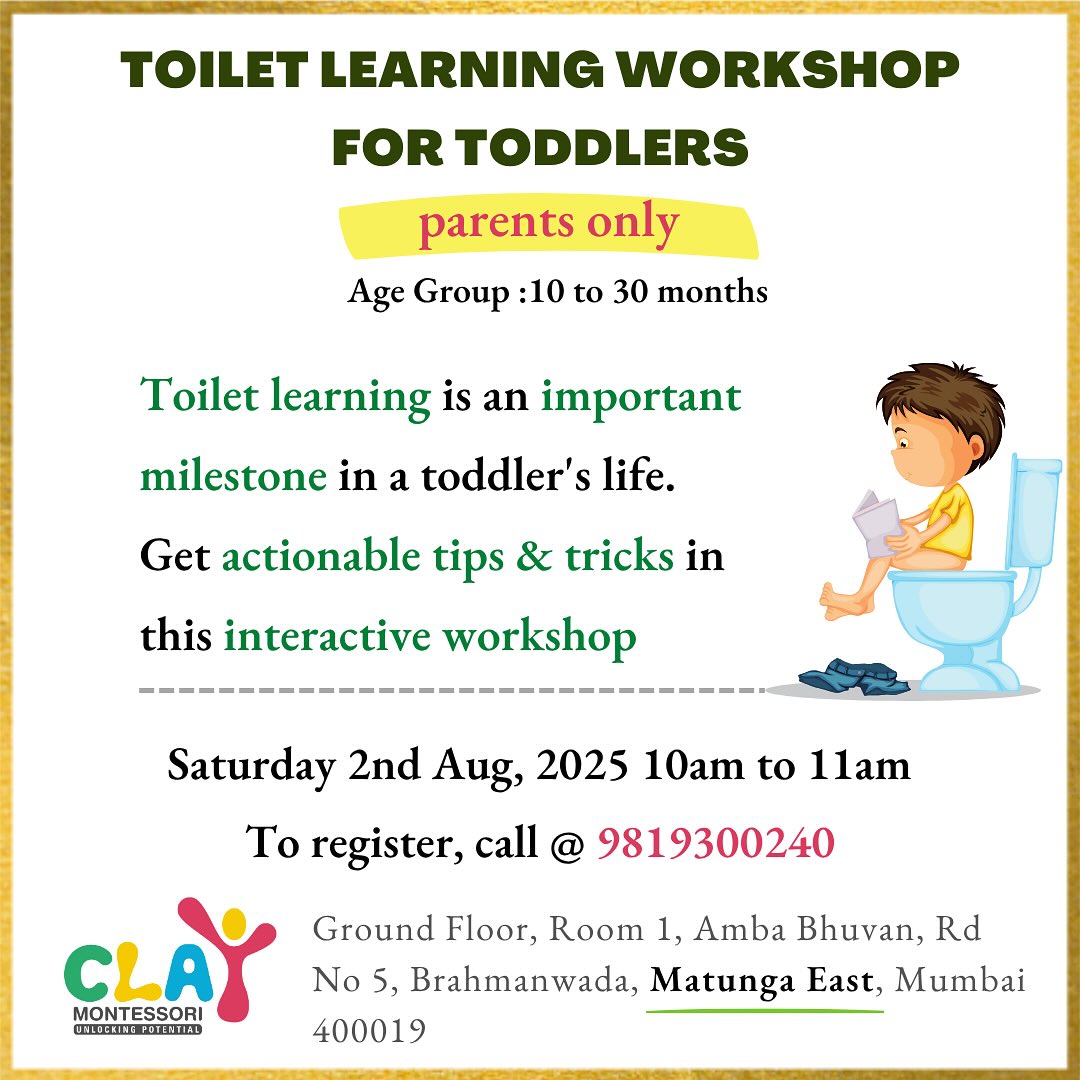 Toilet learning workshop @ Clay Montessori

Saturday, 2nd August 2025. Time: 10:00am to 11:00am

Ideal for parents with children between 10 to 30 months of age.

This workshop starts from the basics & provides implementation tips.

In this workshop, you’ll learn:

✅ The philosophy behind toilet learning
✅ Know when your child is ready to learn
✅ How to prepare yourself, your child and the environment
✅ Choosing the right clothes
✅ Role of the adult
✅ How to adjust the daily routine
✅ Ways to make your child aware of their body & hygiene
✅ Respectful & effective communication around toileting
✅ Ways to deal with accidents & regression
✅ How to approach sleep & naps while toilet learning
✅ Know when your child has learnt the skill

For payment details & RSVP, call Hetal @ 𝟗𝟖𝟏𝟗𝟑𝟎𝟎𝟐𝟒𝟎 🙋

#montessori #diaperfree #clothdiapers #toiletlearning #Preschools #IndependentKids # #mumbai #Matunga #Wadala #Sion #Parel #Dadar #playgroup #nursery #kidsofmumbai #learningthroughplay #mumbaimoms #momsofmumbai #mumbaimom #indianmombloggers #mombloggersindia. [Toilet Learning Workshop for toddler parents, toddlers, Toilet training]