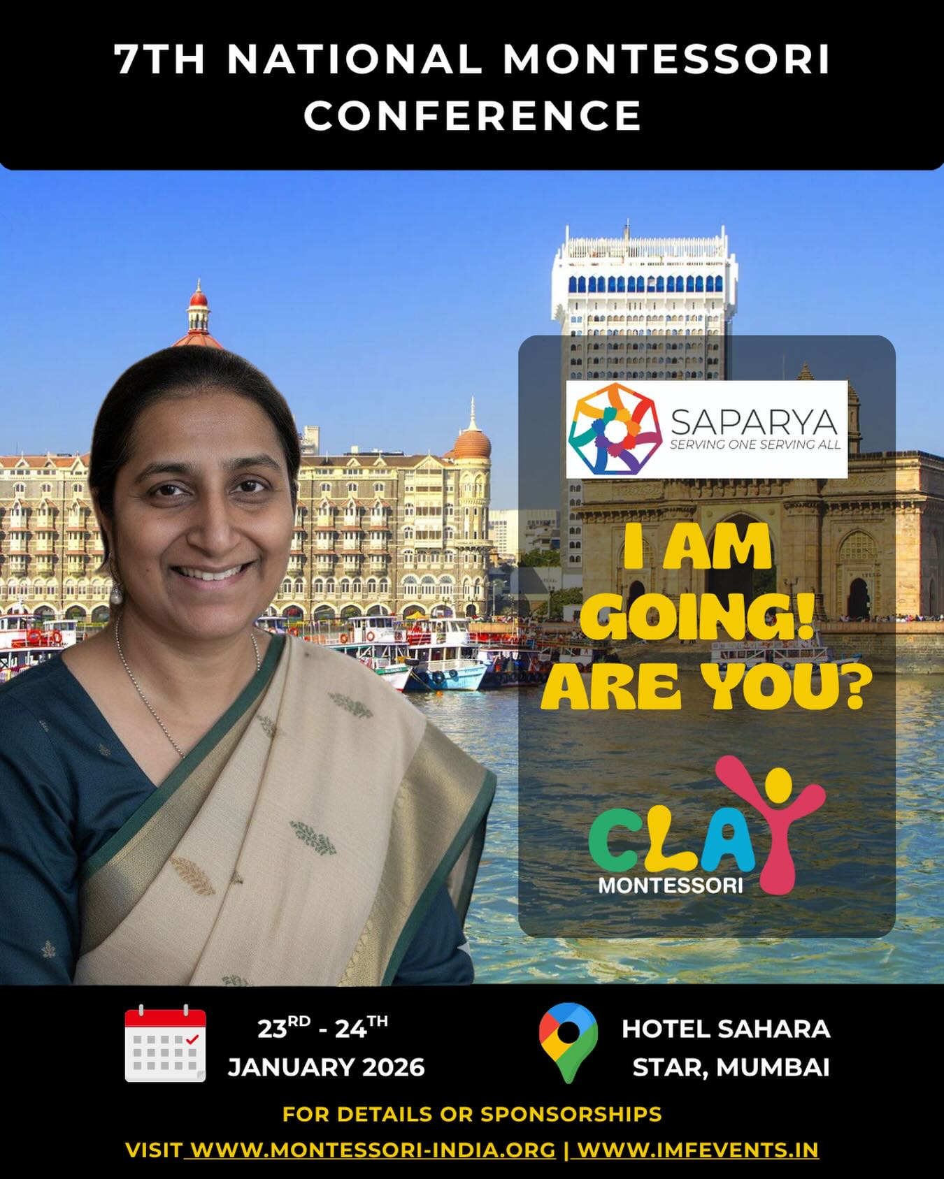 We’re excited to invite you to the 7th National Montessori Conference by Indian Montessori Foundation (IMF) on January 23-24, 2026, at Hotel Sahara Star, Mumbai!

Join us for a unique opportunity to engage with Montessori experts and like-minded parents. As a flagship school, we can avail a limited-time discount for our parents. Register soon!

If you register, please let us know!

* Date: 23-24 January 2026
* Venue : Hotel Sahara Star, Mumbai

Looking forward to seeing you there!

@indianmontessorifoundation @ami_montessori

#MontessoriConference #IMF #Mumbai #montessoriconference  #mumbaicity  #imf #montessori #claymontessori #mumbaipreschool #mumbai #matunga #dadar #wadala #sion #parel #montessoripreschool